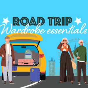 Wardrobe essentials for your next road trip